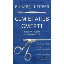 Sim etapiv smerti. Vidverta spovid sudmedeksperta - Richard Shepherd