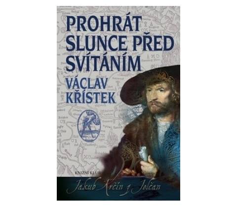 Prohrát slunce před svítáním