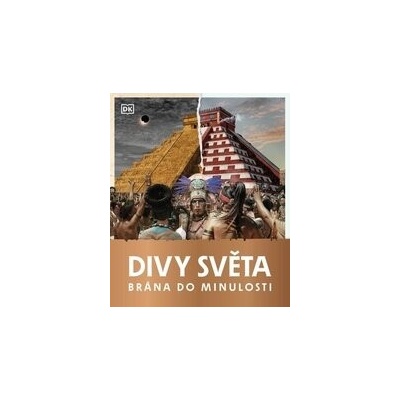 Brána do minulosti Divy světa