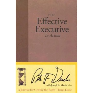 Effective Executive in Action | Peter Ferdinand Drucker (ISBN: 9780060832629)
