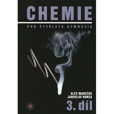 Chemie pro čtyřletá gymnázia 3 - Mareček Aleš