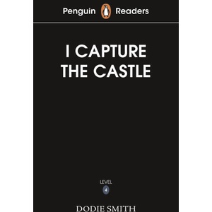 Penguin Readers Level 4: I Capture the Castle (ELT Graded Reader) | Dodie Smith (ISBN: 9780241700419)