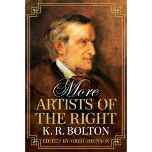 More Artists of the Right | K. R. Bolton, Greg Johnson (ISBN: 9781940933207)