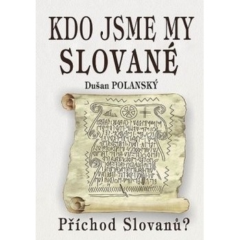 Kdo jsme my Slované