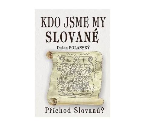 Kdo jsme my Slované