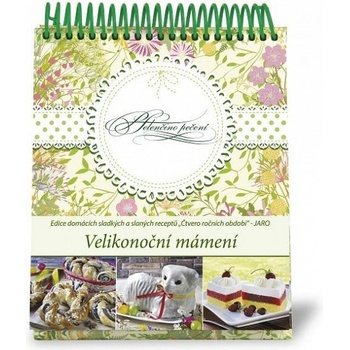 Helenčino pečení - Velikonoční mámení - Helena Vybíralová