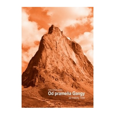 Od prameňa Gangy po indický Tibet