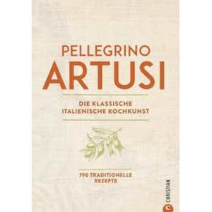 Die klassische italienische Kochkunst | Katrin Korch, Claudia Theis-Passaro (ISBN: 9783959616508)