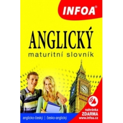 Anglický - Maturitní slovník autorů kolektiv