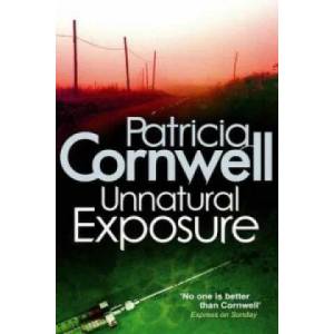Unnatural Exposure | Patricia Cornwell (2010)