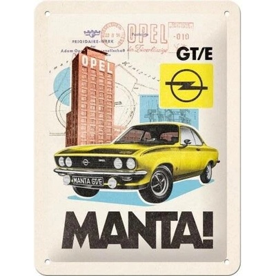 Postershop Plechová cedule: Opel Manta! GT/E - 15x20 cm