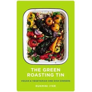 Green Roasting Tin | Rukmini Iyer (ISBN: 9781910931899)