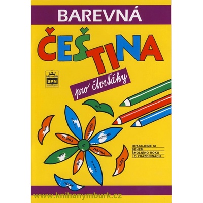 Barevná čeština pro čtvrťáky Pavlová, Pišlová, Jana, Simona; Pavlová, Jana