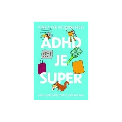 ADHD je super