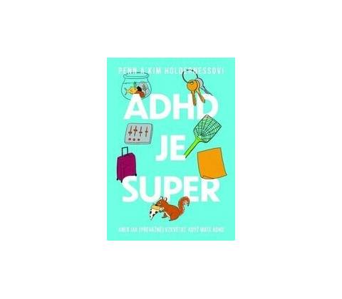 ADHD je super