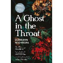 A Ghost In The Throat