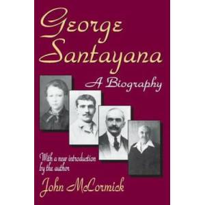 George Santayana | John McCormick (ISBN: 9780765805034)