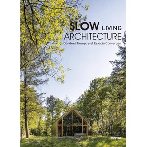 Slow Living Architecture | Minguet (ISBN: 9788417557775)