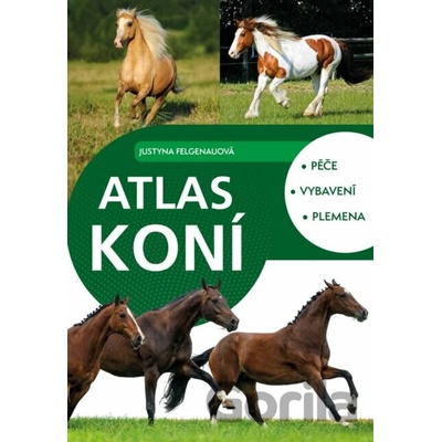 Atlas koní - Justyna Felgenau