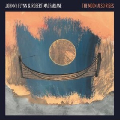 The Moon Also Rises - Johnny Flynn & Robert Macfarlane CD