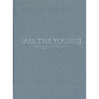 ALL THE YOUNG: WELCOME HOME CD