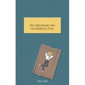 Die Abenteuer des Huckleberry Finn (ISBN: 9783150206065)