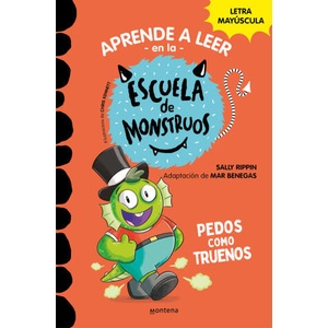Aprender a leer en la Escuela de Monstruos 7 - Pedos como truenos | SALLY RIPPIN, MAR BENEGAS (2022)