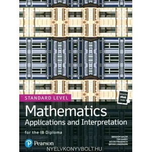 Mathematics Applications and Interpretation for the IB Diploma Standard Level (ISBN: 9780435193454)