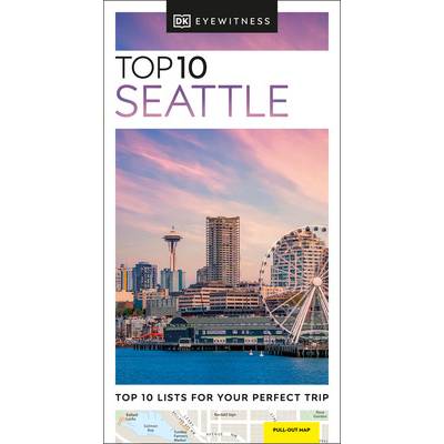 DK Eyewitness Top 10 Seattle (Dk Eyewitness)