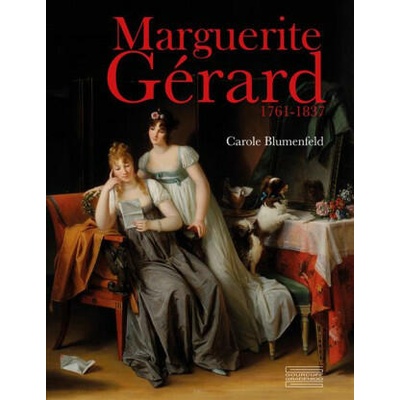 Marguerite Gerard: 1761-1837 | Carole Blumenfeld