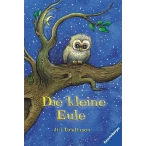 Die kleine Eule | Jill Tomlinson, Ulla Neckenauer (2008)