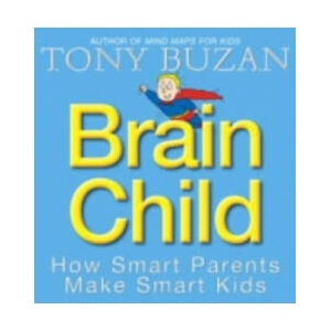 Brain Child | Tony Buzan (ISBN: 9780007166077)