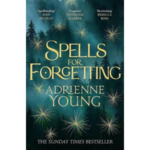 Spells for Forgetting (ISBN: 9781529425345)