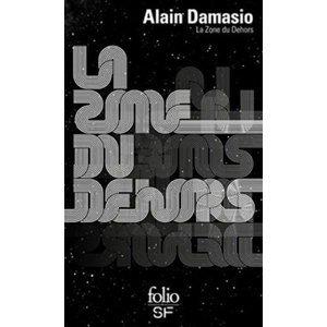 La Zone du Dehors | Damasio (ISBN: 9782072927522)