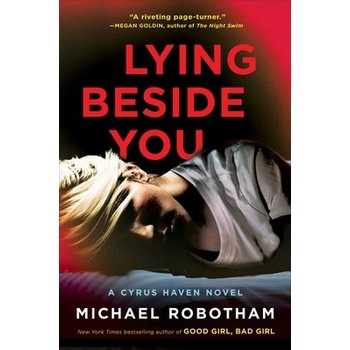 Lying Beside You Robotham Michael