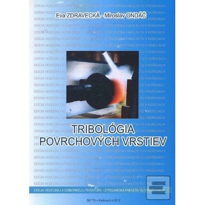 Tribológia povrchových vrstiev - Miroslav Ondáč