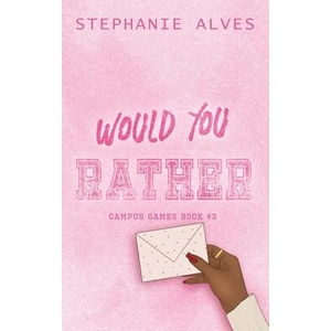 Would You Rather - Special Edition | Stephanie Alves (ISBN: 9781917180009)