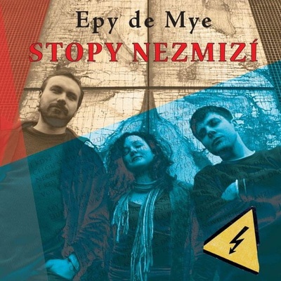 Epy de Mye - Stopy nezmizí CD
