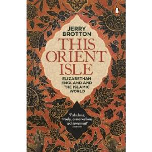 This Orient Isle | Jerry Brotton (ISBN: 9780141978673)