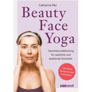 Beauty-Face-Yoga | Svenja Tengs (ISBN: 9783517102153)