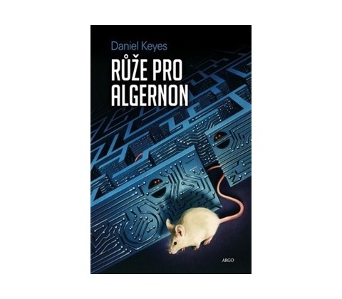 Růže pro Algernon Daniel Keyes CZ