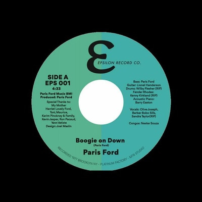 Paris Ford - Boogie Down / You Ask For It (Come & Freak With Me) (7" Vinyl) (EPS001)