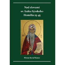 Nad slovami sv. Izáka Sýrskeho