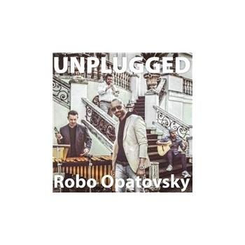 OPATOVSKY ROBO - UNPLUGGED CD