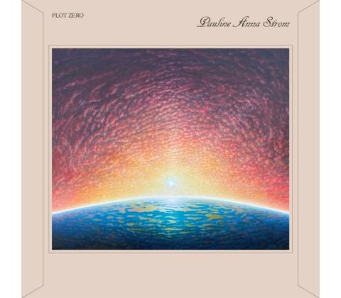 Pauline Anna Strom - Plot Zero (Reissue) LP