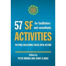 57 SF Activities for Facilitators and ConsultantsPevná vazba