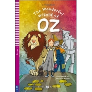 The Wonderful Wizard of Oz - Lyman Frank Baum