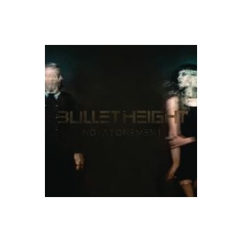 BULLET HEIGHT: NO ATONEMENT LP
