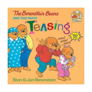 Berenstain Bears and Too Much Teasing | Stan Berenstain, Jan Berenstain (ISBN: 9780679877066)