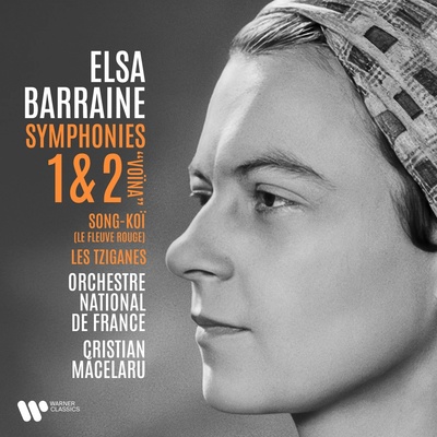 Orchestre National De France, Cristian Macelaru - Elsa Barraine - Symphonies No. 1 & 2, Les Tziganes, Song-Koi CD